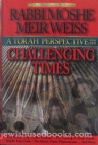 A Torah Perspective for our Challenging Times - AUTOGRAPHED COPY